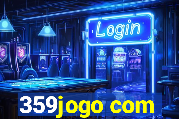 359jogo com